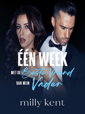 cover image of Één Week met de Beste Vriend van mijn Vader